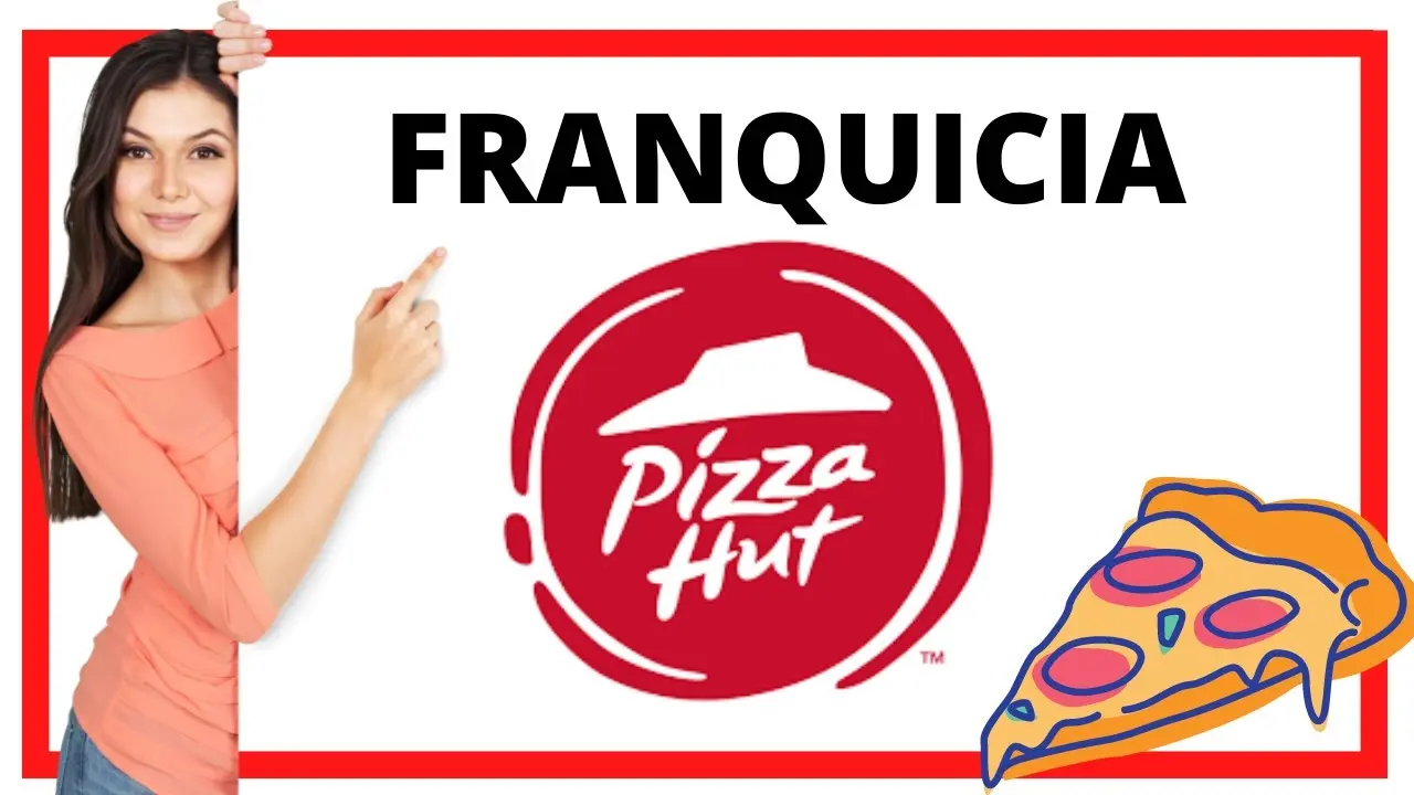 franquicia pizza hut - Cuántas franquicias hay de Pizza Hut