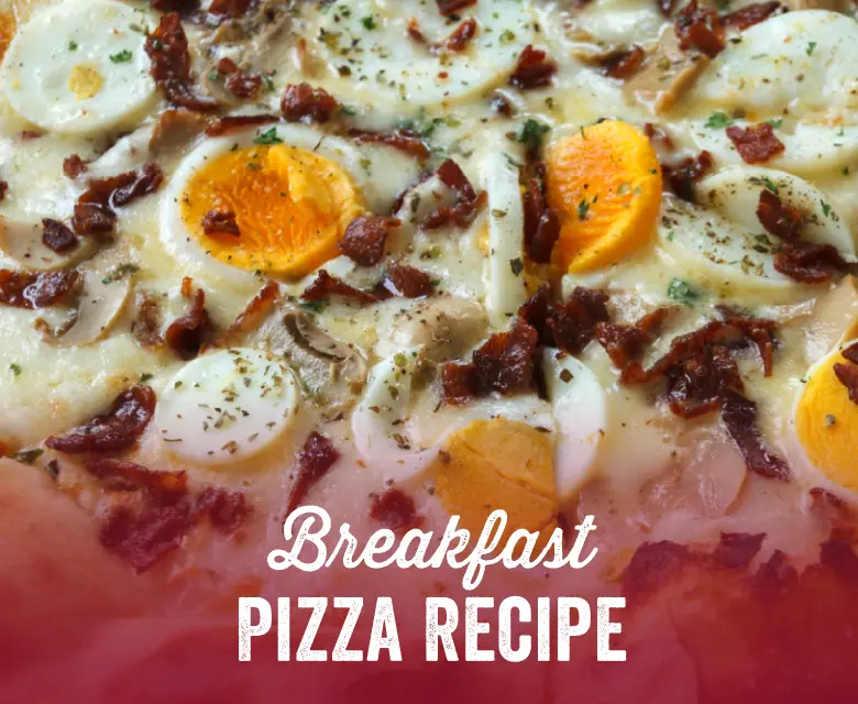 breakfast pizza recipe - What is the difference between breakfast pizza and regular pizza